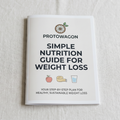 Protowagon Simple Nutrition Guide for Weight Loss